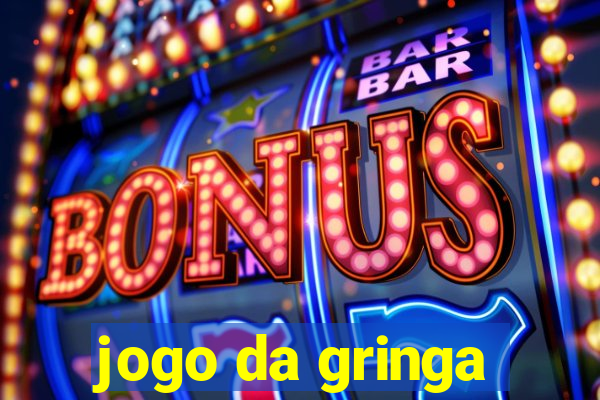 jogo da gringa